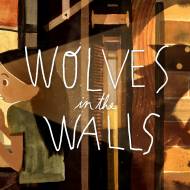 Wolves in the Walls, Chapter 2, It's All Over!