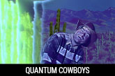 Quantum Cowboys